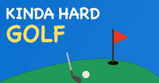 Kinda Hard Golf